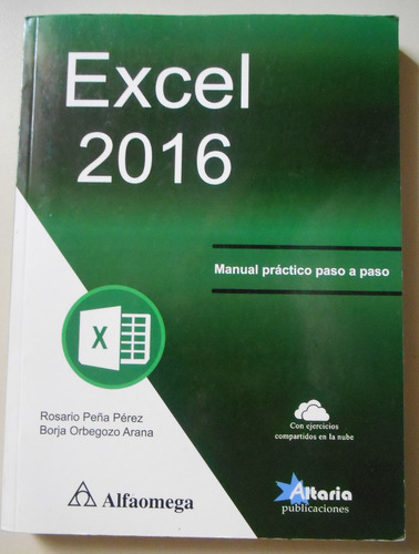 Excel 2016. Manual Práctico Paso A Paso. 