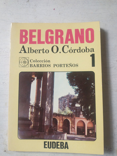 Alberto O. Cordoba: Belgrano (Usado)