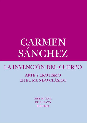 Invencion Del Cuerpo - Rosset, Carmn Moreno