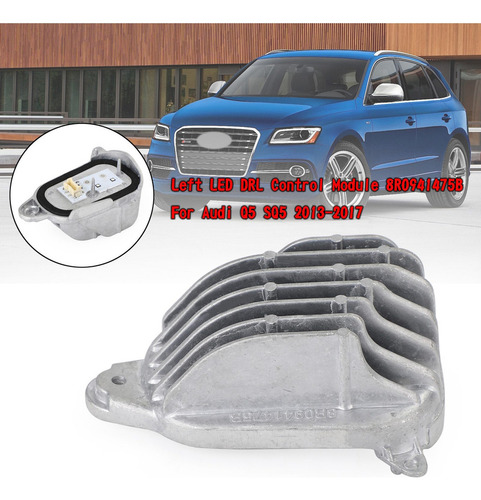 H Módulo De Control Led Drl 8r0941475b For Audi Q5 Sq5 13-17