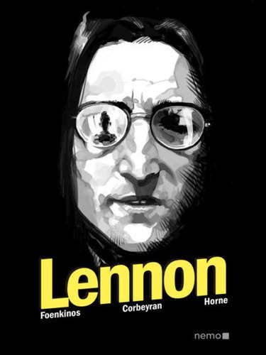 Lennon, De Foenkinos, David / Corbeyran. Editora Nemo, Capa Mole, Edição 1ª Edição - 2017 Em Português