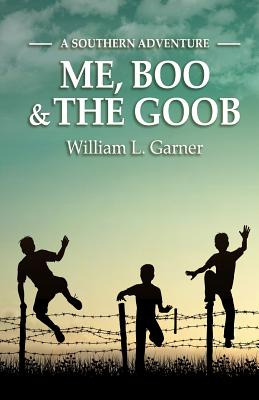 Libro Me, Boo And The Goob: A Southern Adventure - Garner...