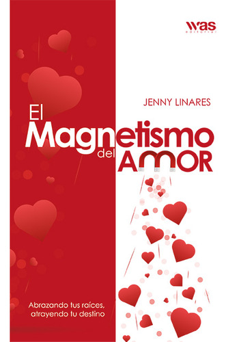 El Magnetismo Del Amor ( Libro Nuevo Y Original )