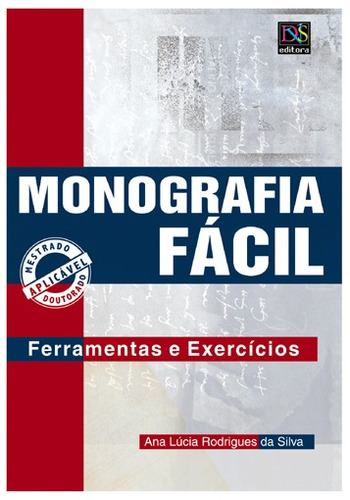 Monografia Fácil, de Silva, Ana Lúcia Rodrigues da. Dvs Editora Ltda, capa mole em português, 2004