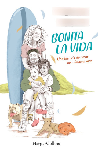 Libro Bonita La Vida. Una Historia De Amor Con Vistas Al ...
