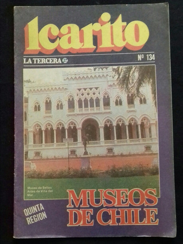 Revista Icarito N°134 Museos De Chile. L