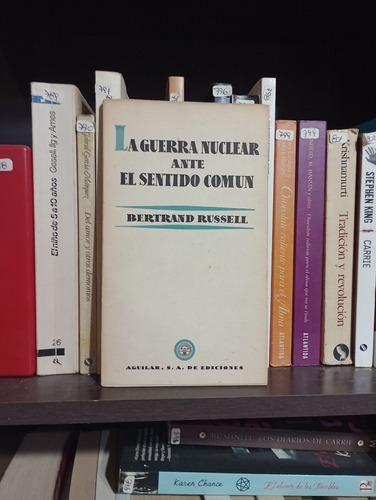 La Guerra Nuclear Ante El Sentido Comun - Bertrand Russel