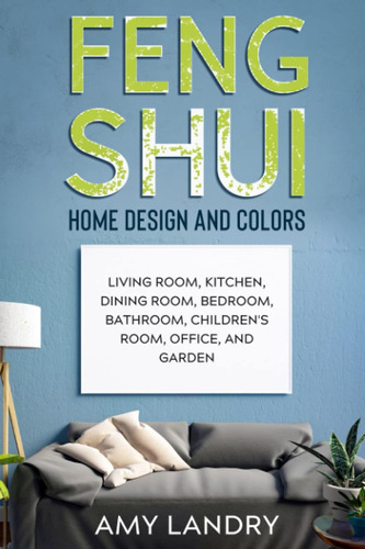 Libro: Feng Shui Home Design And Colors: Living Room, Kitche