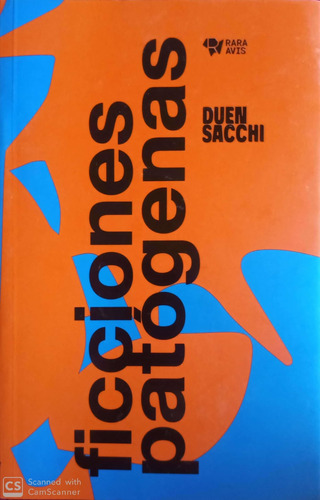 Ficciones Patogenas - Duen Sacchi