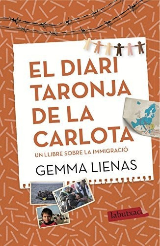 El Diari Taronja De La Carlota: Un Llibre Sobre La Immigraci