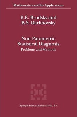 Libro Non-parametric Statistical Diagnosis - B.e. Brodsky