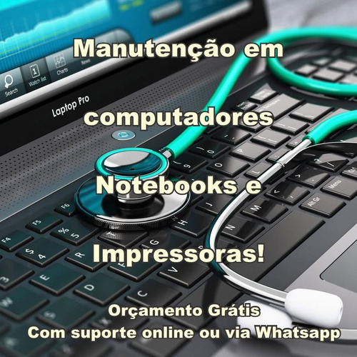 Montagem E Manutenção De Computadores E Notebook!