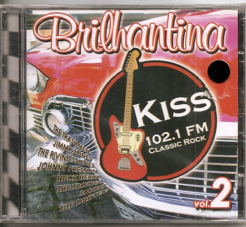 Cd Vários - Brilhantina  Kiss 102,1 Fm Classic Rock 2