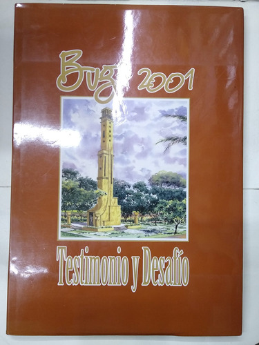 Buga 2001 Testimonio Y Desafío-bernardo Martínez Sanclemente