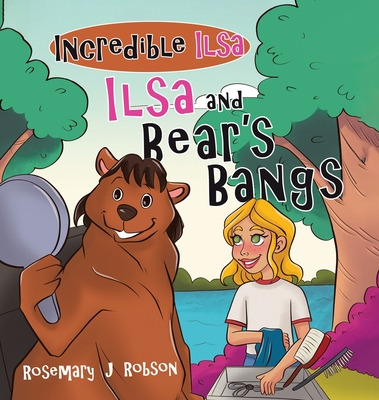 Libro Ilsa And Bear's Bangs - Robson, Rosemary J.