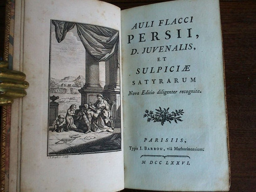 Auli Flacci Persii - Juvenalis Et Sulpiciae Satyrarum 1776