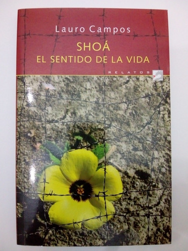 Libro Shoa El Sentido De La Vida De Laura Campos (29)