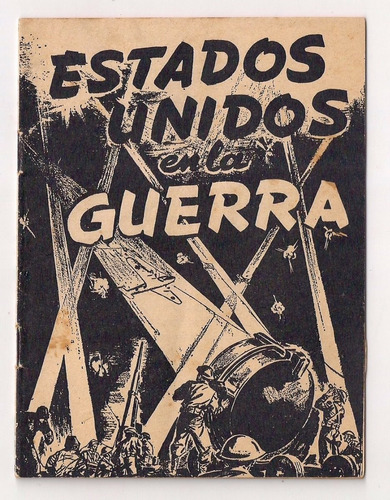 Revista Estados Unidos En La Guerra - 2da. Guerra Mundial