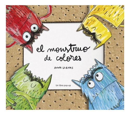 Libro El Monstruo De Colores - Pop Up - Anna Llenas