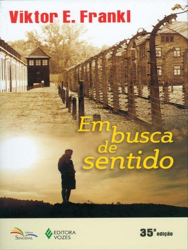 Em Busca De Sentido, De Frankl, Viktor E.. Editora Vozes, Capa Mole Em Português