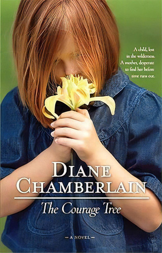 The Courage Tree, De Diane Chamberlain. Editorial Mira Books, Tapa Blanda En Inglés