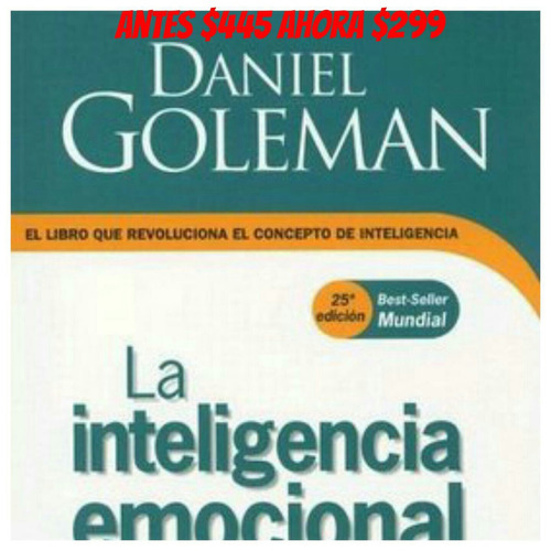La Inteligencia Emocional (daniel Goleman) Libro Nuevo