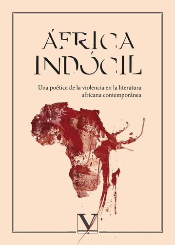 África Indócil, De Dulcinea Tomás Cámara