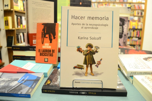 Hacer Memoria. Karina Solcoff. 