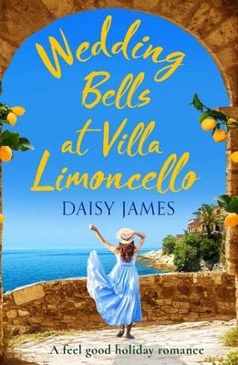 Libro Wedding Bells At Villa Limoncello - James, Daisy