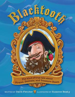 Libro Blacktooth: The Kind Of True Tale Of Pirates, Denti...