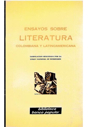 Libro Ensayos Sobre Literatura Colombiana Y Latinoamericana