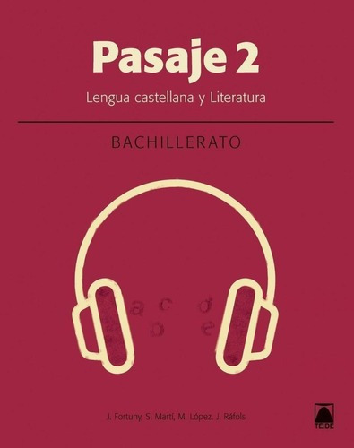 Libro: Lengua 2ºbachillerato. Pasaje 2019. Vv.aa.. Teide