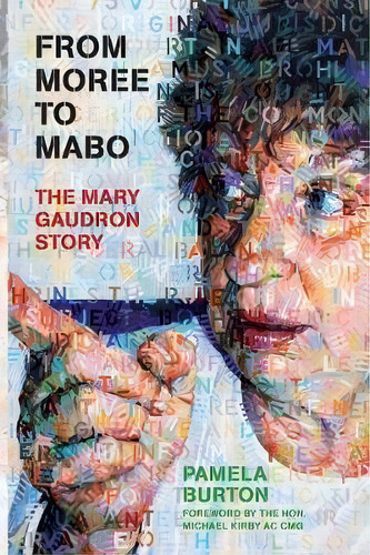 From Moree To Mabo : The Mary Gaudron Story, De Pamela Burton. Editorial Uwa Publishing, Tapa Blanda En Inglés, 2010