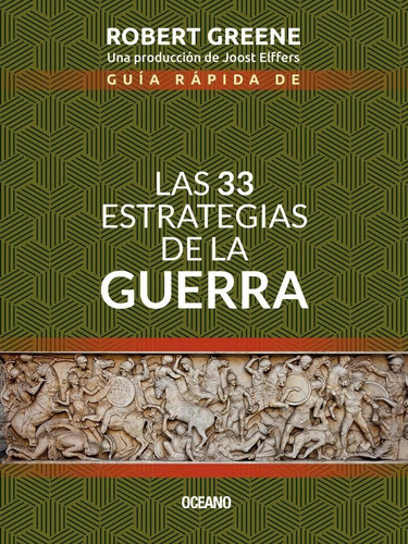 Guía Rápida De Las 33 Estrategias De La Guerra - Robert Gree