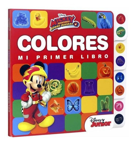 Colores Mi Primer Libro Mickey Aventuras Sobre Ruedas/ Lexus