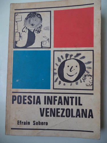 Poesía Infantil Venezolana - Efraín Subero