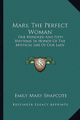 Libro Mary, The Perfect Woman: One Hundred And Fifty Rhyt...