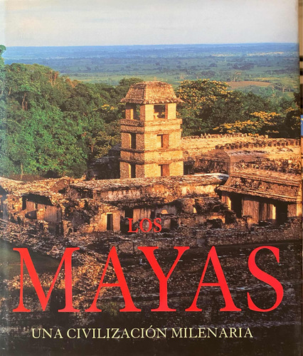 Libros Usados De Arquitectura Los Mayas , Una Civilización .