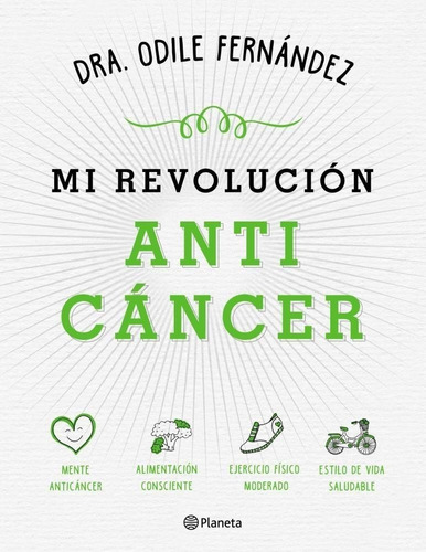 Mi Revolucion Anticancer  - Odile Fernandez