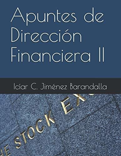 Apuntes De Dirección Financiera Ii