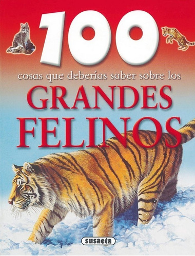 Grandes Felinos - Bedoyere,camilla