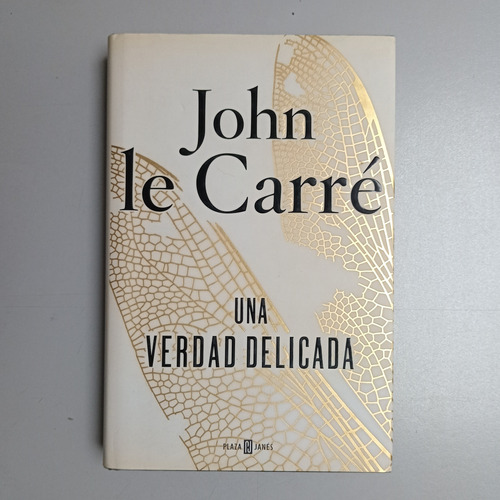 Una Verdad Delicada - John Le Carré