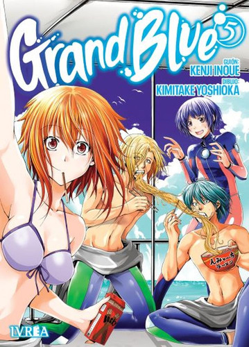 Grand Blue 05, De Kenji Inoue. Editorial Ivrea, Tapa Blanda En Español, 2023