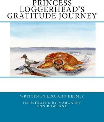 Libro Princess Loggerhead's Gratitude Journey - Lisa Ann ...