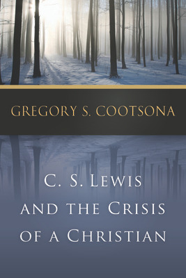 Libro C. S. Lewis And The Crisis Of A Christian - Cootson...