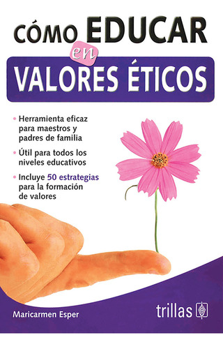 Como Educar En Valores Eticos