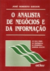 Livro O Analista De Negócios E Da Informação - José Roberto Saviani [1992]