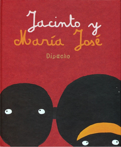 Jacinto Y María José - Diego  Dipacho  Sánchez