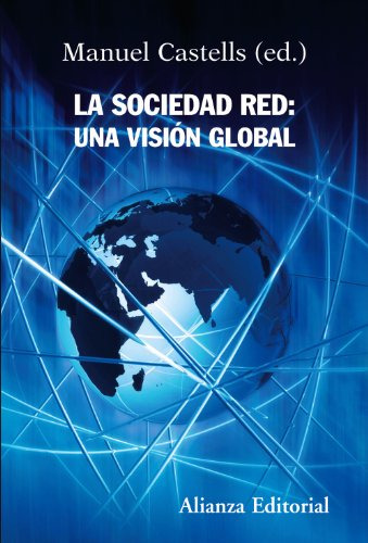 Libro La Sociedad Red Una Visión Global De Castells Manuel A