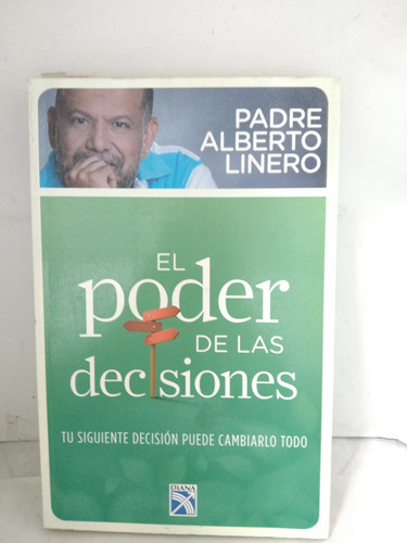 El Poder De Las Decisiones